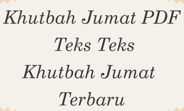 Khutbah Jumat Singkat, Khutbah Jumat PDF, Teks Khutbah Jumat, Khutbah Jumat Terbaru