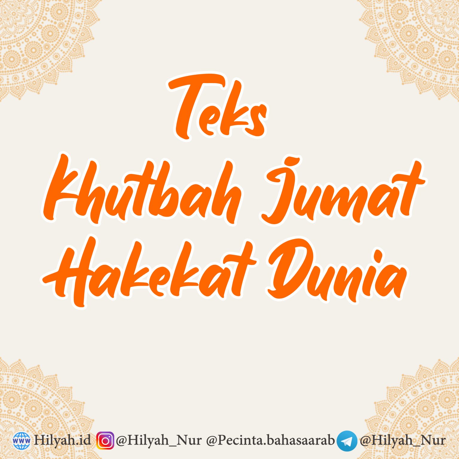 Khutbah Jumat Singkat, Cinta Dunia Yang Menipu - Hilyah, Belajar Bahasa