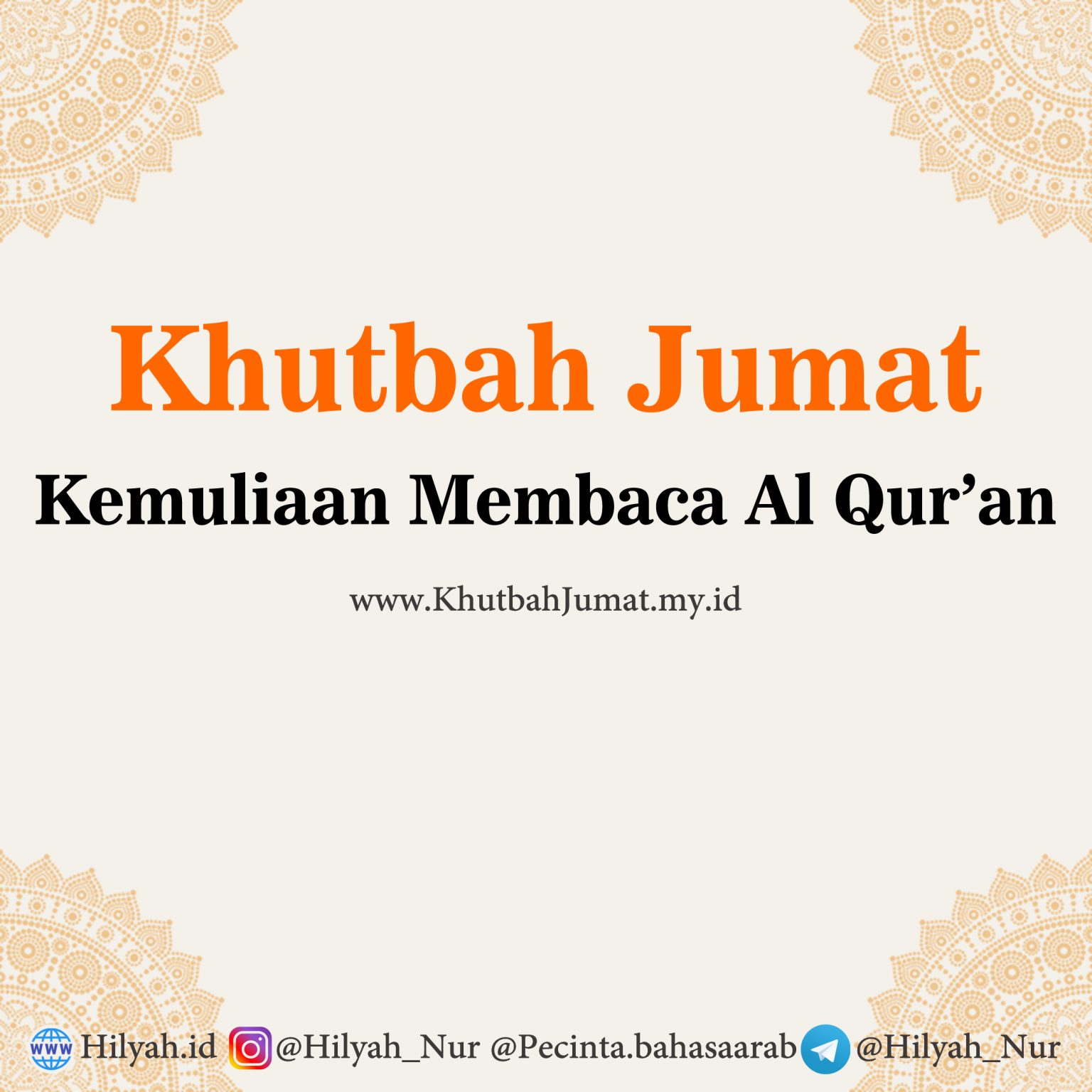 Khutbah Jumat Tentang Kemuliaan Membaca Al Qur An Hilyah Belajar Bahasa Arab Online