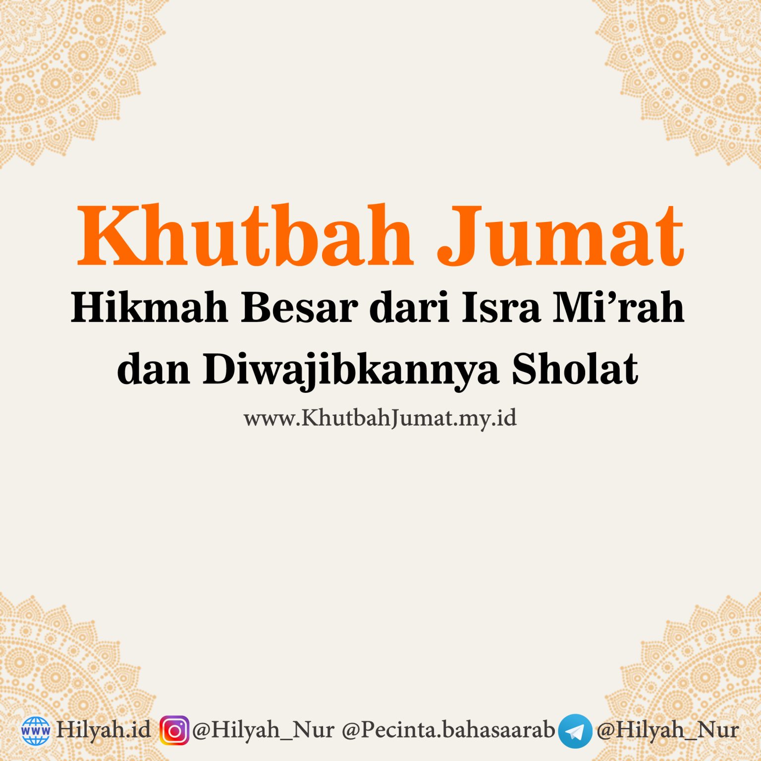 Khutbah Jumat Hikmah Besar Di Balik Isra Mi'raj Dan Diwajibkan Sholat ...